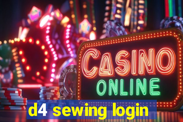 d4 sewing login